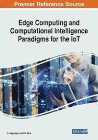 Edge Computing and Computational Intelligence Paradigms for the IoT