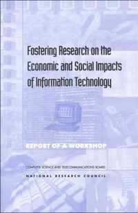 Fostering Research on the Economic and Social Impacts of Information Technology