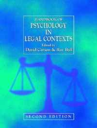 Handbook of Psychology in Legal Contexts