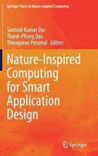 Nature Inspired Computing for Smart Application Design