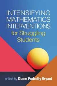 Intensifying Mathematics Interventions for Struggling Students