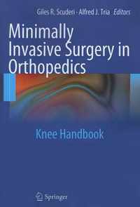 Minimally Invasive Surgery in Orthopedics