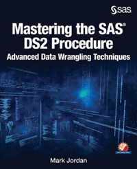 Mastering the SAS Ds2 Procedure