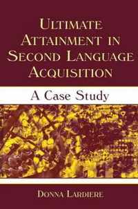 Ultimate Attainment in Second Language Acquisition