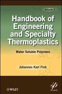 Handbook of Engineering and Specialty Thermoplastics, Volume 2