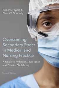 Overcoming Secondary Stress in Medical and Nursing Practice