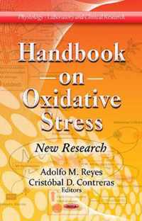 Handbook on Oxidative Stress