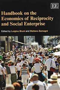 Handbook on the Economics of Reciprocity and Social Enterprise