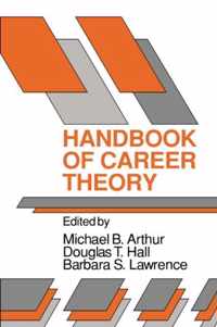 Handbook of Career Theory