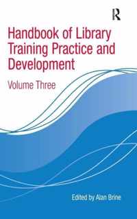 Handbook of Library Training Practice and Development