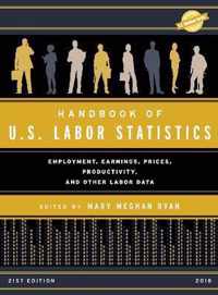 Handbook of U.S. Labor Statistics 2018