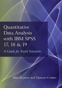 Quantitative Data Analysis with IBM SPSS 17, 18 & 19