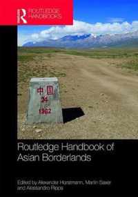 Routledge Handbook of Asian Borderlands