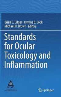 Standards for Ocular Toxicology and Inflammation