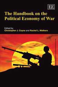 The Handbook on the Political Economy of War