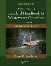 Spellman's Standard Handbook for Wastewater Operators