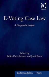 E-Voting Case Law