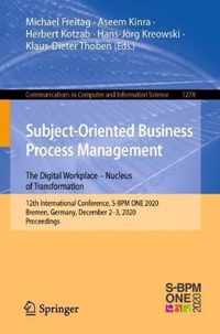 Subject Oriented Business Process Management The Digital Workplace Nucleus of