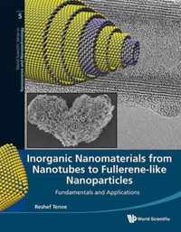 Inorganic Nanomaterials From Nanotubes To Fullerene-like Nanoparticles