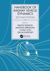 Handbook of Railway Vehicle Dynamics, Second Edition