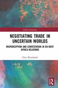 Negotiating Trade in Uncertain Worlds