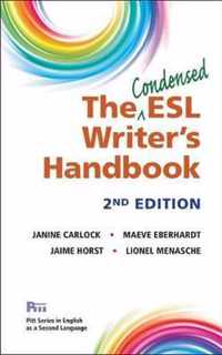 The Condensed ESL Writer's Handbook