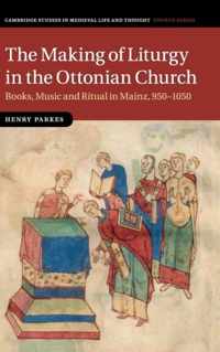 The Making of Liturgy in the Ottonian Church