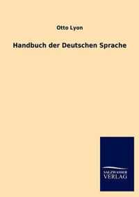 Handbuch der Deutschen Sprache