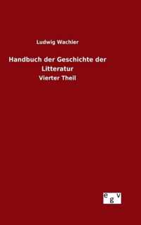 Handbuch der Geschichte der Litteratur