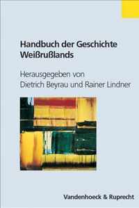 Handbuch Der Geschichte Weissrusslands