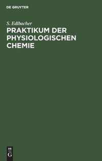 Praktikum Der Physiologischen Chemie