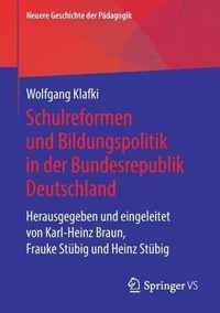 Geschichte der Schule und Bildungspolitik in der Bundesrepublik Deutschland