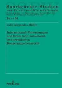 Internationale Verweisungen Und Forum (Non) Conveniens Im Europaeischen Konzerninsolvenzrecht