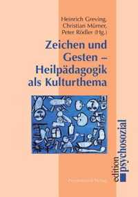 Zeichen und Gesten - Heilpadagogik als Kulturthema