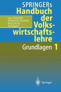 Springers Handbuch Der Volkswirtschaftslehre 1