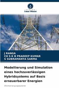 Modellierung und Simulation eines hochzuverlassigen Hybridsystems auf Basis erneuerbarer Energien