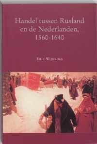 Handel tussen Rusland en de Nederlanden, 1560-1640