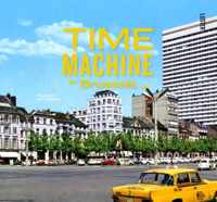 Time Machine 3 -   Time Machine Brussels