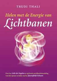 Helen met de Energie van Lichtbanen