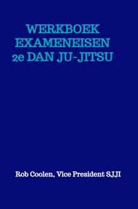 WERKBOEK EXAMENEISEN 2e DAN JU-JITSU