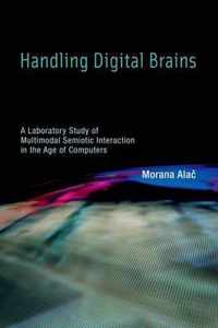 Handling Digital Brains