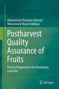 Postharvest Quality Assurance of Fruits