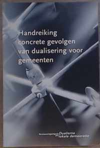 Handreiking concrete gevolgen van dualisering voor gemeenten