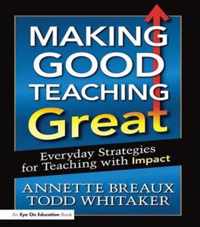 Making Good Teaching Great