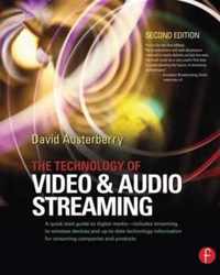 The Technology of Video and Audio Streaming