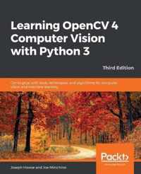 Learning OpenCV 4 Computer Vision with Python 3