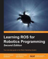 Learning ROS for Robotics Programming