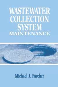 Wastewater Collection System Maintenance