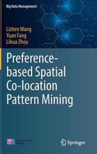 Preference-based Spatial Co-location Pattern Mining