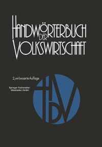 Handwoerterbuch Der Volkswirtschaft